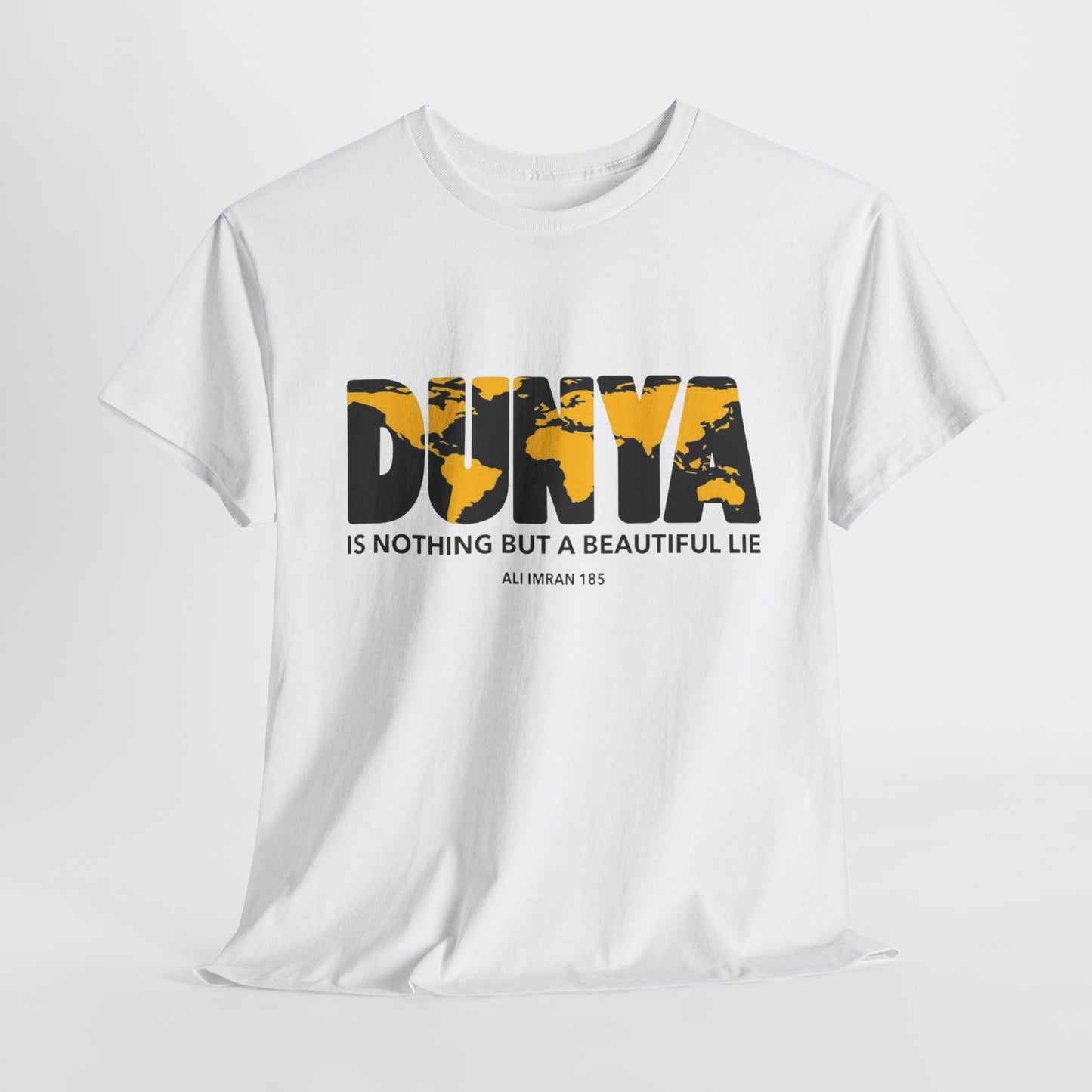 DUNYA IS NOTHING BUT A BEAUTIFUL LIE.