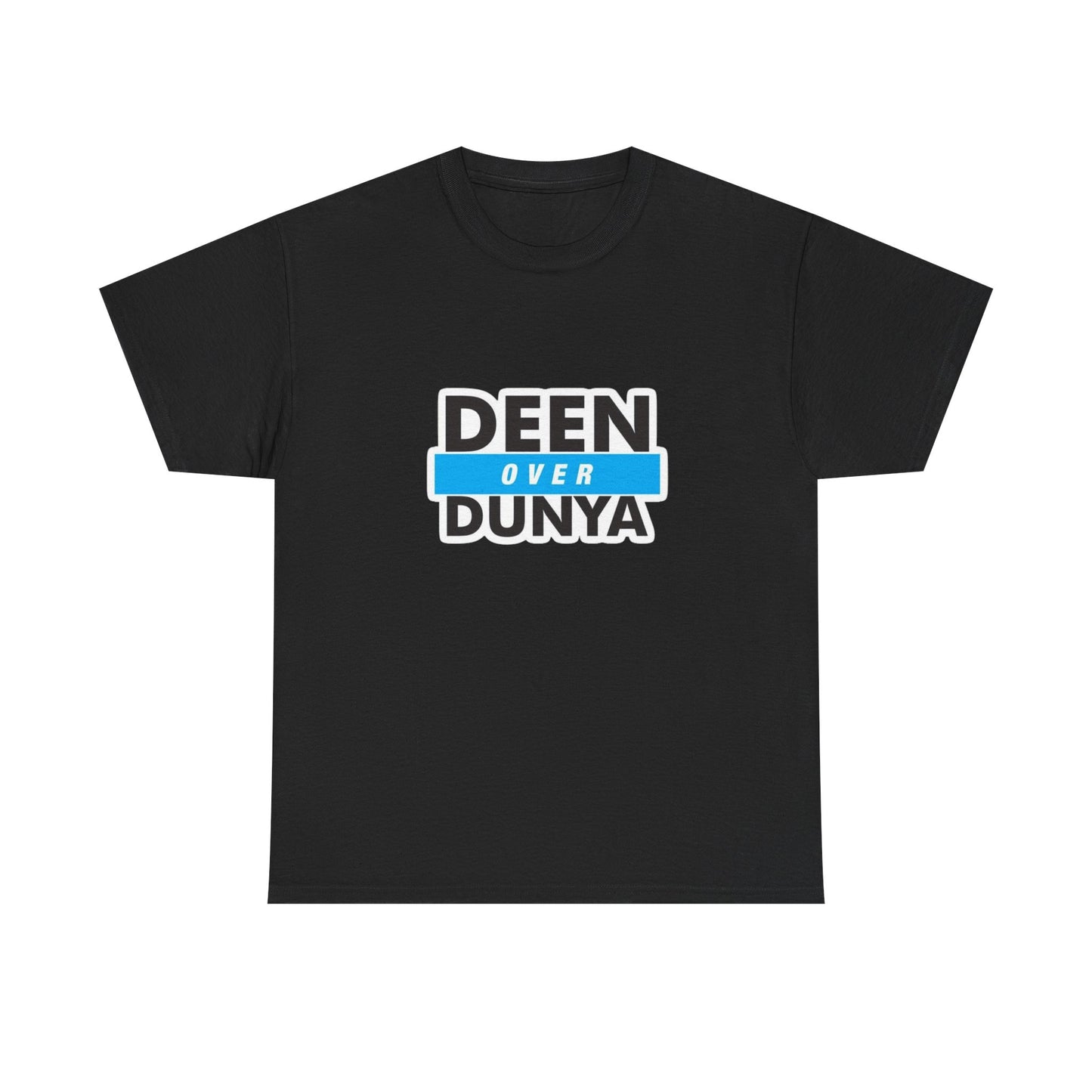 DEEN OVER DUNYA