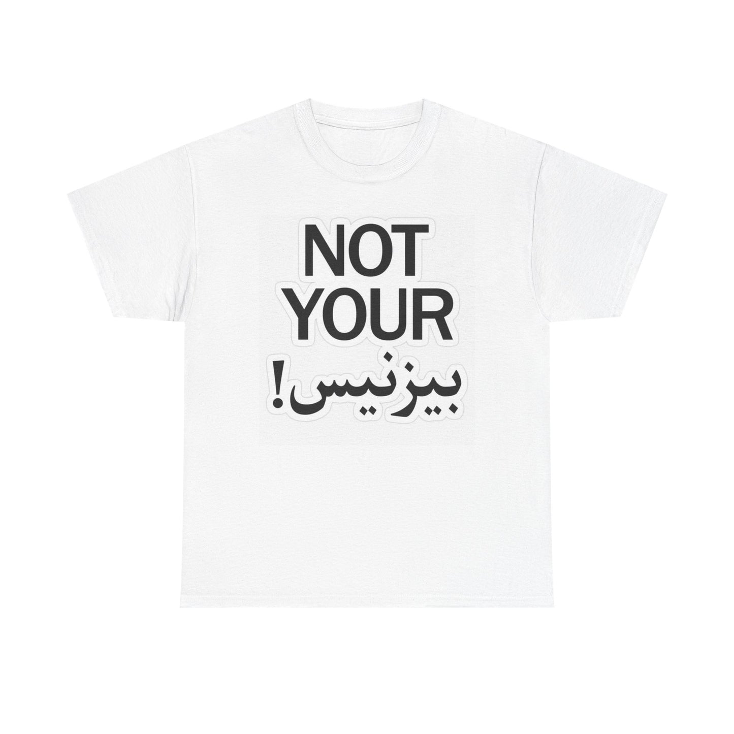 NOT YOUR BUSINESS. (ARABIC)